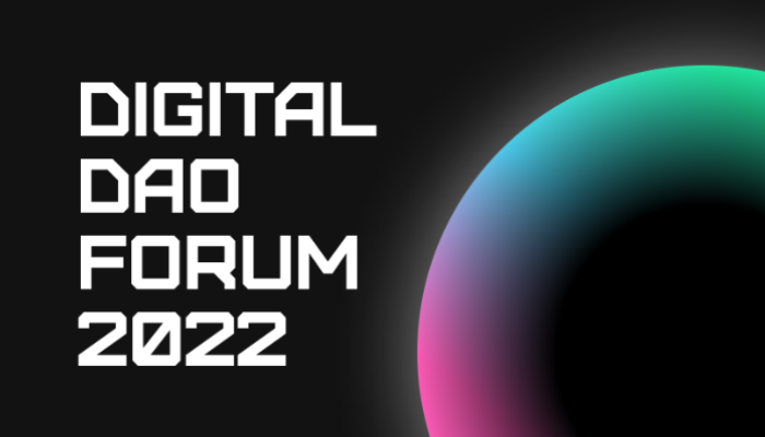 Самое масштабное Блокчейн-турне DIGITAL DAO FORUM 2022