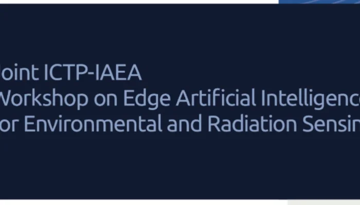 Joint ICTP-IAEA Workshop on Edge Artificial Intelligence for Environmental and Radiation Sensing