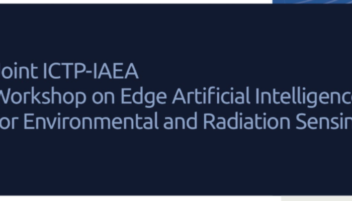 Joint ICTP-IAEA Workshop on Edge Artificial Intelligence for Environmental and Radiation Sensing