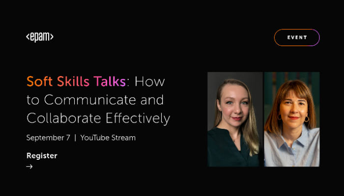 Soft Skills Talks: How to Communicate and Collaborate Effectively